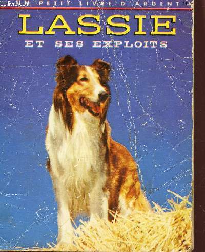 LASSIE ET SES EXPLOITS