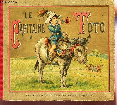 LE CAPITAINE TOTO ET SES SOLDATS