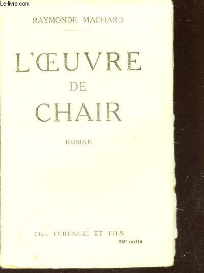 L'OEUVRE DE CHAIR.