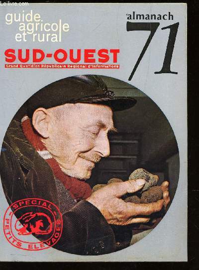 ALMANACH DE SUD-OUEST - GUIDE AGRICOLE ET RURAL - 1971.