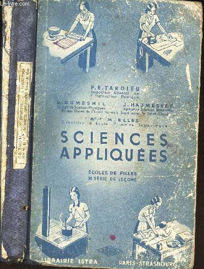 SCIENCES APPLIQUEES - ECOLES DE FILLES - 3e SERIE DE LECONS / EDITION POUR ECOLES DE FILLES.