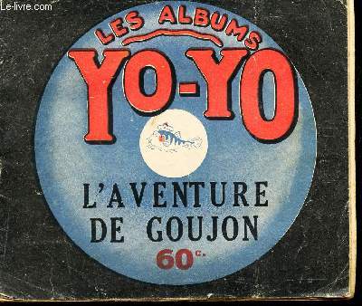 L'AVENTURE DE GOUJON / COLLECTION 