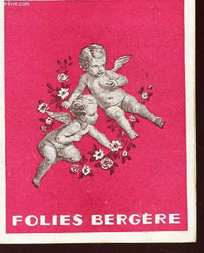 POGRAMME : C'EST DE LA FOLIE - Revue en 2 actes et 30 tableaux de Michel Gyarmathy .