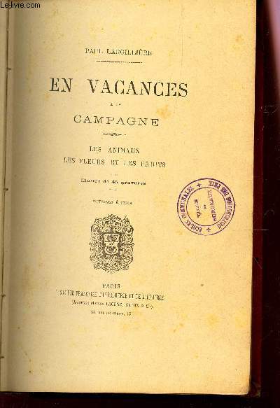 EN VANCANCES A LA CAMPAGNE - LES ANIMAUX LES FLEURS ET LES FRUITS /