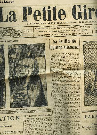LA PETITE GIRONDE - N°15.703 - 30 JUIN 1915 / La faillite du chiffon allemand / Parmis les poilus / L'Italie et la guerre etc...