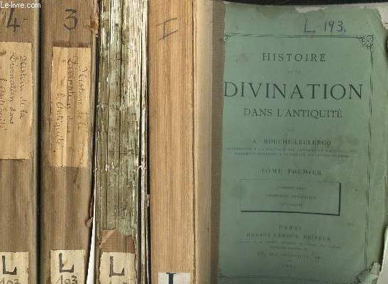 HISTOIRE DE LA DIVINATION DANS L'ANTIQUITE - EN 4 TOMES -