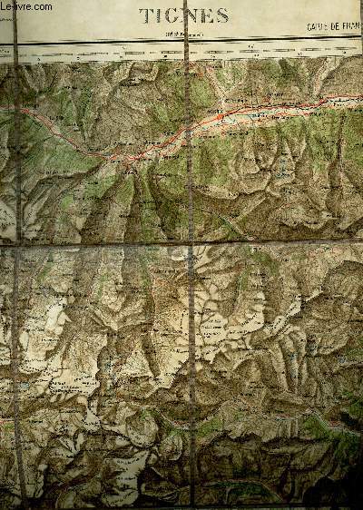 UNE CARTE ENTOILEE DEPLIANTE EN COULEURS DE TIGNES - Flle N55 / ECHELLE 1 : 200.000 / DE DIMENSION 51 Cm X 39 Cm ENVIRON.