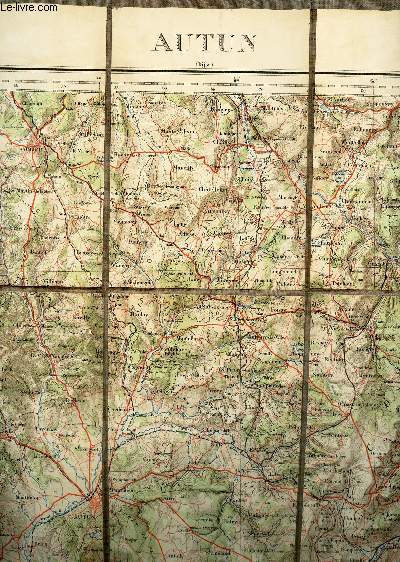 UNE CARTE ENTOILEE DEPLIANTE EN COULEURS DE AUTUN - Flle N41 / ECHELLE 1 : 200.000 / DE DIMENSION 72 Cm X 51 Cm ENVIRON.