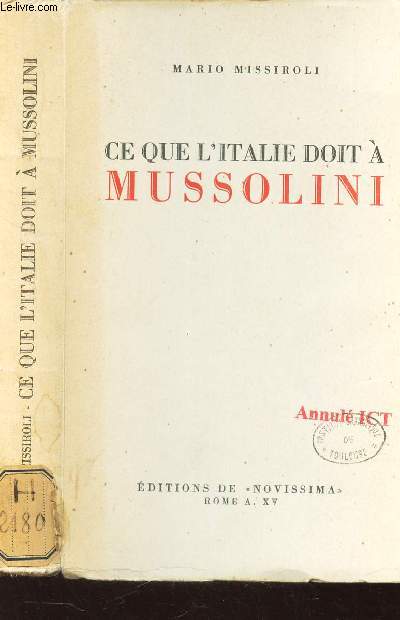 CE QUE L'ITALIE DOIT A MUSSOLINI