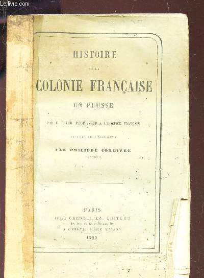 HISTOIRE DE LA COLONIE FRANCAISE EN PRUSSE -