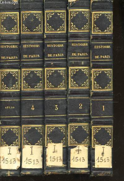 HISTOIRE PHYSIQUE, CIVILE T MORALE DE PARIS / EN 5 VOLUMES dont 1 ATLAS (EN 5e VOLUME).
