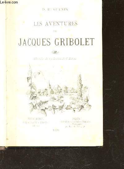 LES AVENTURES DE JACQUES GRIBOLET