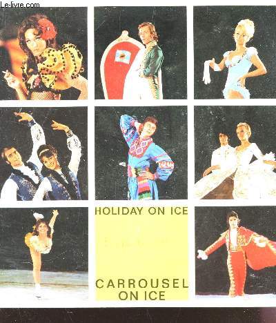 HOLIDAY ON ICE - PLAQUETTE PUBLICITAIRE DE PRESENTATION - CARROUSEL ON ICE.