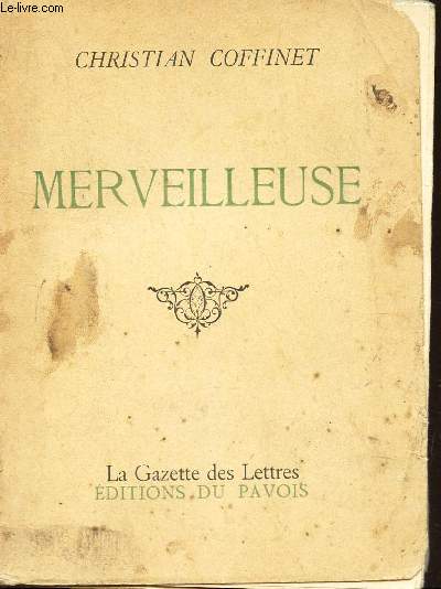MERVEILLEUSE / LA GAZZETTE DES LETTRES