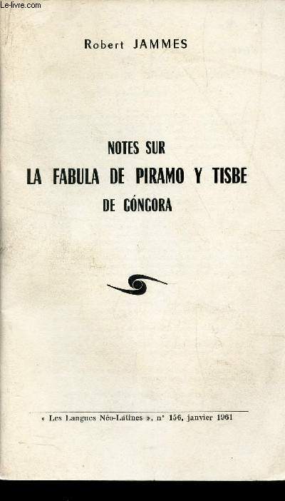 NOTES SUR LA FABULA DE PIRAMO Y TISBE DE GONGORA / N156 - JANVIER 1961 DE LES LANGUES NEO-LATINES