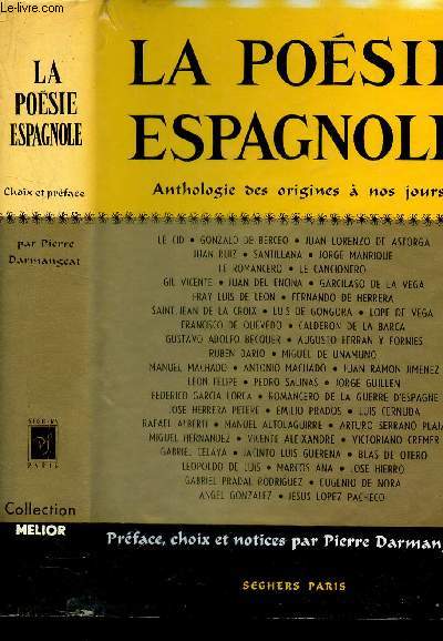 LA POESIE ESPAGNOLE - ATHOLOGIE DES OROGINES A NOS JOURS.