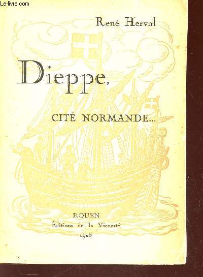 DIEPPE, CITE NORMANDE....