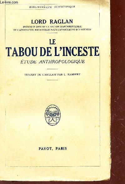 LE TABOU DE L'INCESTE - ETUDE ANTHROPOLOGIQUE / bibliothheque scientifique.