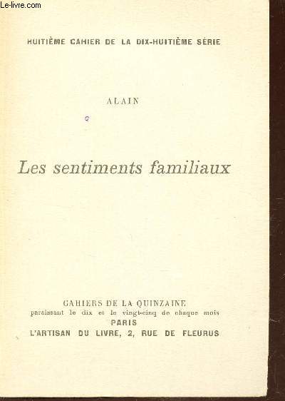 LES SENTIMENTS FAMILIAUX - 8eme CAHIER DE LA 18e SERIE.