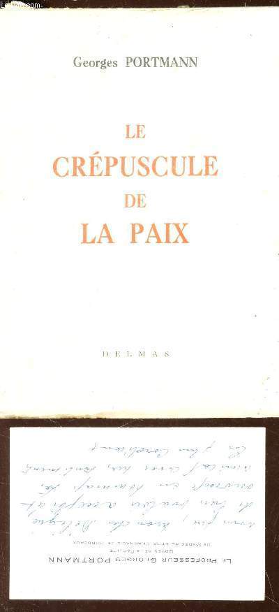 LE CREPUSCULE DE LA PAIX