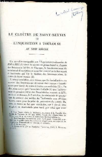 LE CLOITRE DE SAINT-SERNIN ET L'INQUISITION A TOULOUSE AU XIIIe SIECLE / EXTRAIT du bulletin monumental - T. CX - janvier-mars 1952