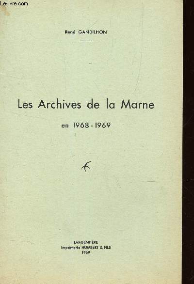 LES ARCHIVES DE LA MARNE EN 1968-1968