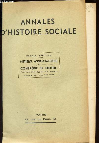 ANNALES D'HISTOIRE SOCIALE / METIERS, ASSOCIATIONS ET CONFRERIE DE METIER - l'exemple des naypiers de touliuse - extrait du tome VIII 1945.
