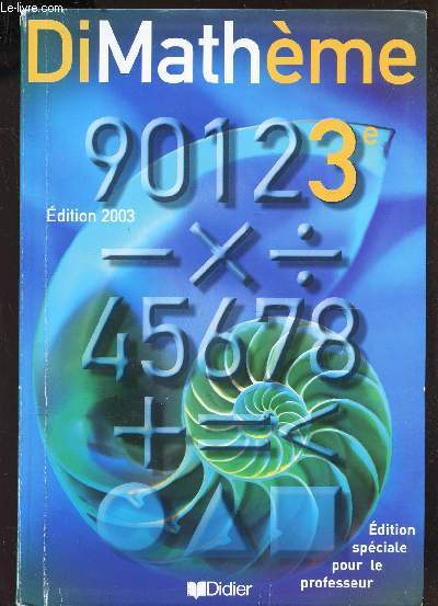 DIMATHEME - 3e / EDITION SPECIALE POUR LE PROFESSEUR