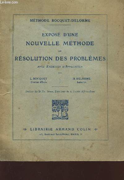 EXOPSE D'UNE NOUVELLE METHODE DE RESOLUTION DES PROBLEMES - AVEC EXERCICES D'APPLICATION / METHODE BOCQUET-DELORME.