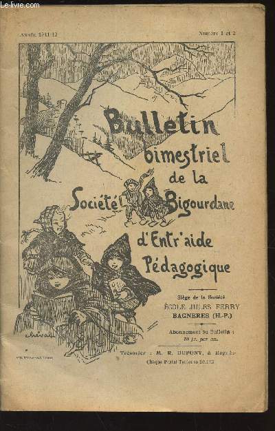 BULLETIN BIMESTREL DE LA SOCIETE BIGOURDANE D'ENTR'AIDE PEDAGOGIQUE - N1 et 2 - ANNEE 1941-42 / La vocation par A Le Gall - Nousto 