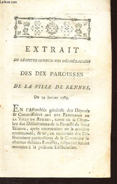 EXTRAIT - des registres de la ville & communaut de Rennes / du 19 janvier 1787