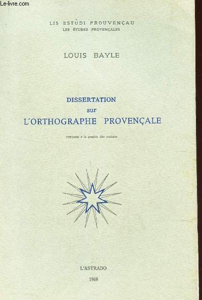 DISSERTATION SUR L'ORTHOGRAPHE PROVENCALE