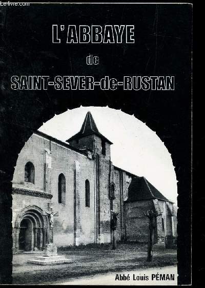 L'ABBAYE DE SAINT SEVER DE RUSTAN