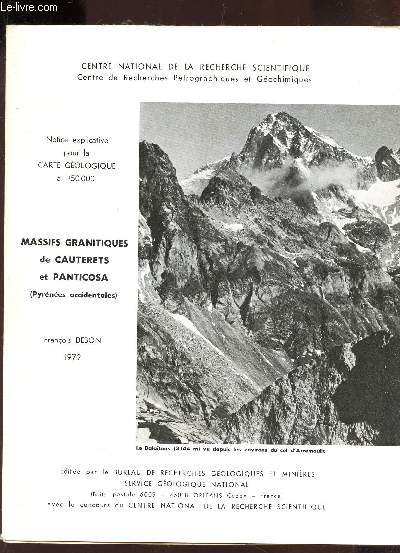 MASSIFS GRANITIQUES DE CAUTERETS ET PANTICOSA (PYRENEES OCCIDENTALES - NOTICE EXPLICATIVE POUR LA CARTE GEOLOGIQUE A 1/50 000.