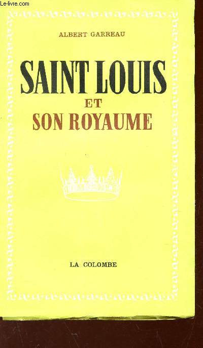 SAINT LOUIS ET SON ROYAUME