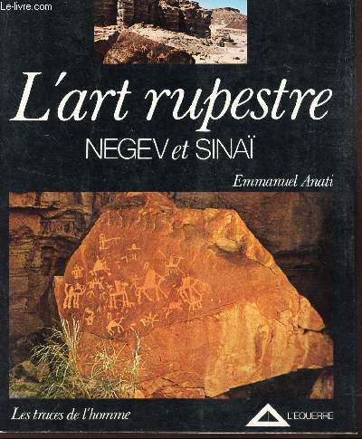 L'ART RUPESTRE NEGEV ET SANAI / COLLECTION 