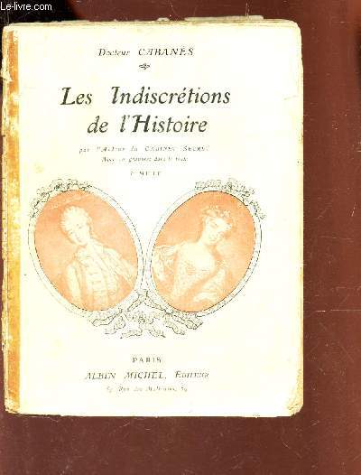 LES INDISCRETIONS DE L'HISTOIRE