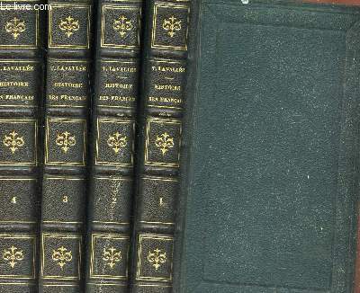 HISTOIRE DES FRANCAIS - EN 3 VOLUMES : DU TOME 1 AU TOME 4 / Depuis le temps des Gaulois jusqu'en 1830 / 13e EDITION.