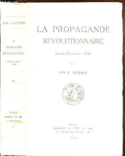 LA PROPAGANDE REVOLUTIONNAIRE (JUILLET-DECEMBRE 1790).