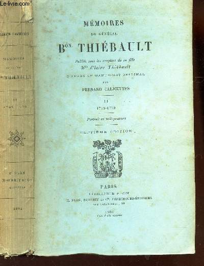 MEMOIRES DU GENERAL BARON THIEBAULT / TOME II : 1795-1799 / 7e EDITION.