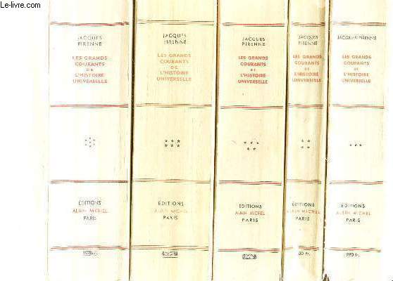 LES GRANDS COURANTS DE L'HISTOIRE UNIVERSELLE - EN 5 VOLUMES : DU TOME III AU TOME VII (voir Sommaire)