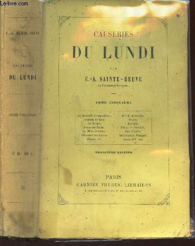 CAUSERIES DU LUNDI / TOME CINQUIEME : La duchesse d'Angoulme, Card. de Retz, La Harpe, etc. / 3e EDITION.