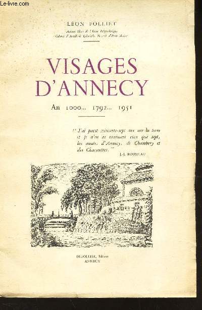 VISAGES D'ANNECY - AN 1000...1792...1951