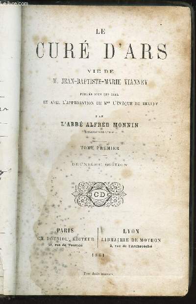 LE CURE D'ARS - VIE DE M. JEAN-BAPTISTE -MARIE VIANNEY / TOME PREMIER / 2E EDITION