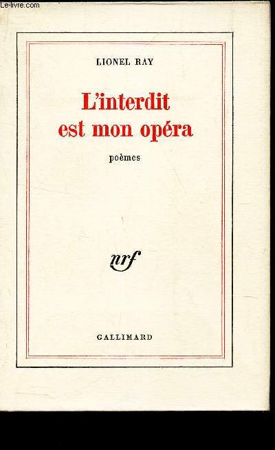 L'INTERDIT EST MON OPERA - POEMES