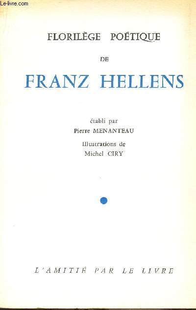 FLORILEGE POETIQUE DE FRANZ HELLENS