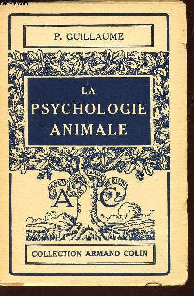 LA PSYCHOLOGIE ANIMALE / COLLECTION ARMAND COLLIN N225.
