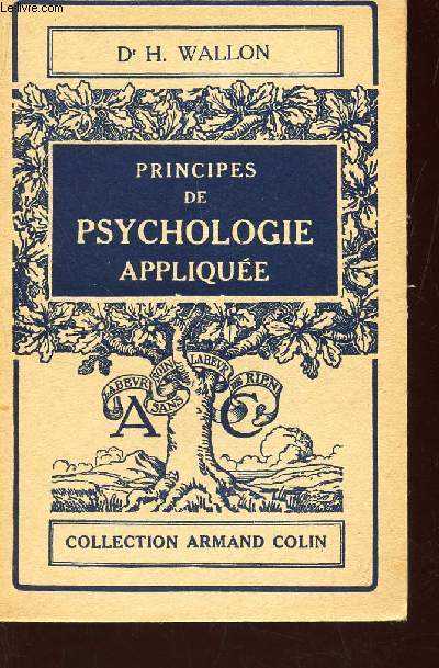 PRINCIPES DE SYCHOLOGIE APPLIQUEE / COLLECTION ARMAND COLLIN N127.