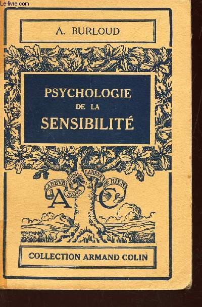 PSYCHOLOGIE DE LA SENSIBILITE / COLLECTION ARMAND COLLIN N293.