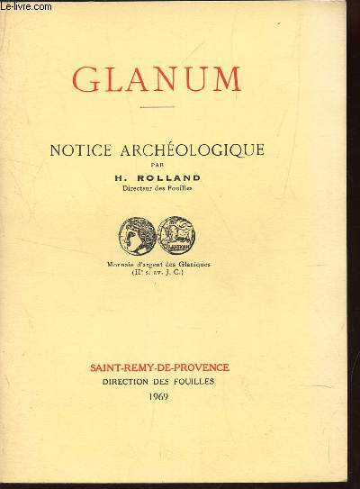 NOTICE ARCHEOLOGIQUE / GLANUM.